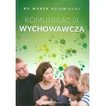 Salwator Komunikacja Wychowawcza - Marek Dziewiecki - Poradniki dla rodziców - miniaturka - grafika 1