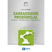 Zarządzanie - Wydawnictwo Naukowe PWN Zarządzanie produkcją - miniaturka - grafika 1