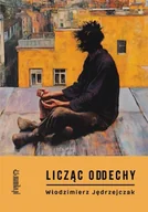 Poezja - Licząc oddechy - Włodzimierz Jędrzejczak - miniaturka - grafika 1