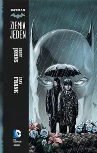 BATMAN T.1 ZIEMIA JEDEN - GEOFF JOHNS, GARRY FRANK, TOMASZ SIDORKIEWICZ - Komiksy dla dorosłych - miniaturka - grafika 1