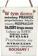 Dewocjonalia - Tabliczka drewniana - W tym domu: mówimy prawdę, popełniamy błędy... - miniaturka - grafika 1