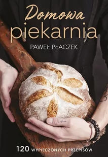 Domowa piekarnia - E-booki - kuchnia i diety - miniaturka - grafika 1