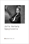 Poezja - Wydawnictwo a5 Spojrzenie - Julia Hartwig - miniaturka - grafika 1