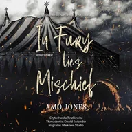 Audiobooki - romanse - In Fury Lies Mischief. Tom 2 - miniaturka - grafika 1