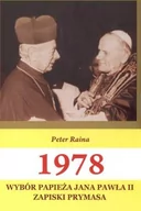 Religia i religioznawstwo - biblioteka konserwatyzmu Peter Raina 1978 Wybór Papieża Jana Pawła II zapiski prymasa - miniaturka - grafika 1