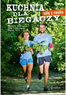 Publicat Kuchnia dla biegaczy. Siła z roślin - Książki kucharskie - miniaturka - grafika 2