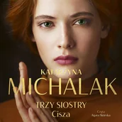 Audiobooki - romanse - Cisza. Trzy siostry. Tom 3 - miniaturka - grafika 1