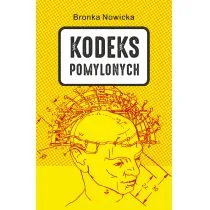 Kodeks Pomylonych Bronka Nowicka - Proza - miniaturka - grafika 1