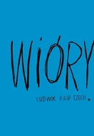 Poezja - Wióry - Ludwik Filip Czech - książka - miniaturka - grafika 1