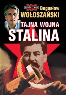 Bogusław Wołoszański Tajna wojna Stalina - E-booki - podręczniki - miniaturka - grafika 1