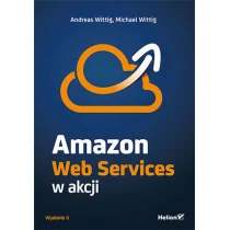 Amazon Web Services w akcji - Książki o programowaniu - miniaturka - grafika 1