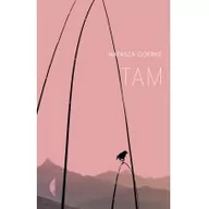 Felietony i reportaże - Tam - miniaturka - grafika 1