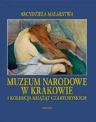 Książki o kulturze i sztuce - Muzeum Narodowe w Krakowie i Kolekcja Książąt Czartoryskich - Arkady - miniaturka - grafika 1