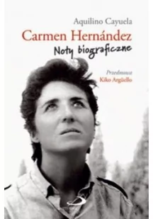 Carmen Hernandez - Biografie i autobiografie - miniaturka - grafika 1