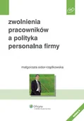 Zarządzanie - Zwolnienia pracowników a polityka personalna firmy - miniaturka - grafika 1