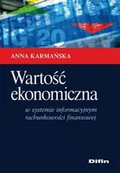 Finanse, księgowość, bankowość - Wartość Ekonomiczna w Systemie Informacyjnym Rachunkowości Finansowej - miniaturka - grafika 1