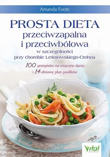 Prosta dieta przeciwzapalna i przeciwbólowa w szczególności przy chorobie Leśniowskiego-Crohna - Diety, zdrowe żywienie - miniaturka - grafika 2