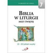 PRACA ZBIOROWA Biblia w liturgii Mszy Świętej. 22-28 tydzień...