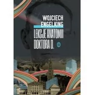 Powieści - Wydawnictwo Literackie Lekcje anatomii Doktora D - WOJCIECH ENGELKING - miniaturka - grafika 1