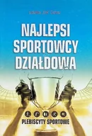 Felietony i reportaże - Najlepsi sportowcy Działdowa - miniaturka - grafika 1