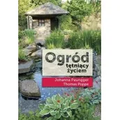 Dom i ogród - ABA Ogród tętniący życiem Paungger Johanna, Poppe Thomas - miniaturka - grafika 1