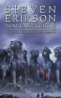 Horror, fantastyka grozy - MAG Dom łańcuchów. Opowieści z Malazańskiej Księgi Poległych LIT-42815 - miniaturka - grafika 1