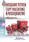 Finanse, księgowość, bankowość - Zarządzanie Ryzykiem Stopy Procentowej w Przedsiębiorstwie - miniaturka - grafika 1