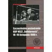 Historia Polski - IPN Szczecińskie posiedzenie KKP NSZZ Solidarność - Artur Kubaj - miniaturka - grafika 1