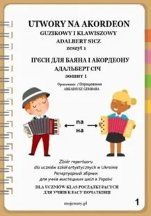 Utwory na akordeon z.1 - Adalbert Sicz - Książki o muzyce - miniaturka - grafika 1