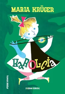 Karolcia Maria Kruger - Lektury gimnazjum - miniaturka - grafika 1