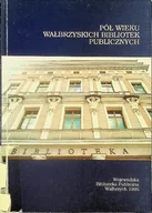 Historia świata - Pół wieku Wałbrzyskich bibliotek publicznych - miniaturka - grafika 1