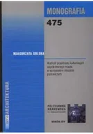 Książki o kulturze i sztuce - Wartości przestzreni kulturowych współczesnego miasta w europejskim obszarze poznawczym - miniaturka - grafika 1