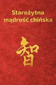 Aforyzmy i sentencje - Starożytna mądrość chińska - miniaturka - grafika 1