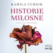 Audiobooki - literatura popularnonaukowa - Historie miłosne Kamila Cudnik - miniaturka - grafika 1