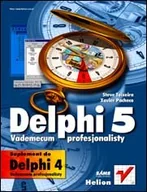 Systemy operacyjne i oprogramowanie - Delphi 5. Vademecum profesjonalisty - miniaturka - grafika 1