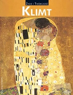 Klimt. Życie i twórczość - Książki o kulturze i sztuce - miniaturka - grafika 1