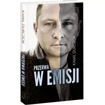 Edipresse Polska Przerwa w Emisji - Kamil Durczok - Biografie i autobiografie - miniaturka - grafika 1