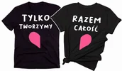 Gadżety dla niej i dla niego - Zestaw dwóch koszulek dla pary TYLKO RAZEM - miniaturka - grafika 1