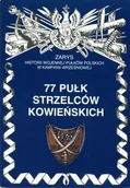 Historia świata - 77 pułk strzelców kowieńskich - miniaturka - grafika 1