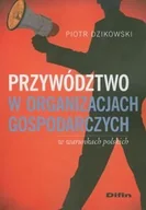 Ekonomia - Przywództwo w organizacjach gospodarczych w warunkach polskich - miniaturka - grafika 1