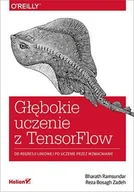 E-booki - informatyka - Głębokie uczenie z TensorFlow. Od regresji liniowej po uczenie przez wzmacnianie - miniaturka - grafika 1