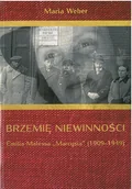 Biografie i autobiografie - Brzemię niewinności. Emilia Malessa Marcysia (1909-1949) - miniaturka - grafika 1