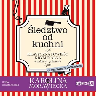 Śledztwo od kuchni, czyli klasyczna powieść kryminalna o wdowie, zakonnicy i psie (z kulinarnym podtekstem) - Audiobooki - kryminał, sensacja, thriller - miniaturka - grafika 1