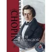 Biografie i autobiografie - BOOKS Fryderyk Chopin. Życie i twórczość + CD M. Ulatowska - miniaturka - grafika 1