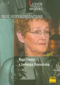 Moje Woperowstąpienie Rozmowy z Jadwigą Romańską - Książki o kulturze i sztuce - miniaturka - grafika 1