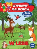 Kolorowanki, wyklejanki - Olesiejuk Sp. z o.o. Wyprawy maluchów. W lesie - Anna Wiśniewska - miniaturka - grafika 1