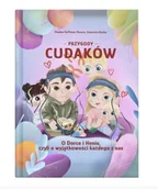Książki edukacyjne - Przygody Cudaków - O Dorce i Heniu, czyli o wyjątkowości każdego z nas - miniaturka - grafika 1
