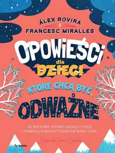 Opowieści dla dzieci, które chcą być odważne - E-booki dla dzieci i młodzieży - miniaturka - grafika 1