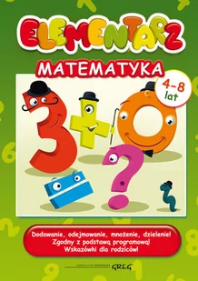 Greg Elementarz matematyka - Marta Kurdziel, Maria Zagnińska - Edukacja przedszkolna - miniaturka - grafika 2