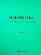 Książki o kulturze i sztuce - Małopolska Regiony regionalizmy małe ojczyzny Tom 7 - miniaturka - grafika 1